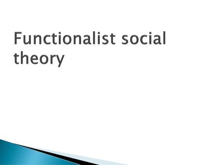 Functionalist social theory