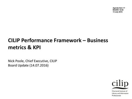 CILIP Performance Framework – Business metrics & KPI