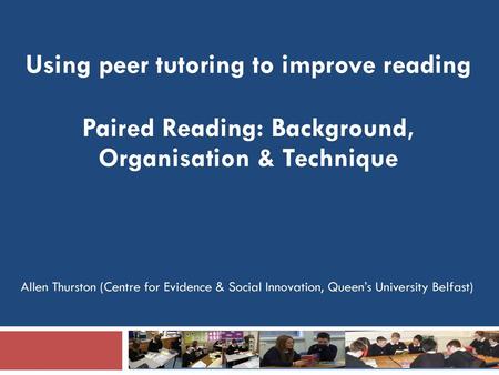 Using peer tutoring to improve reading