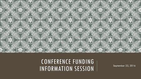 Conference Funding Information Session