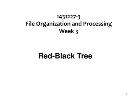 File Organization and Processing Week 3