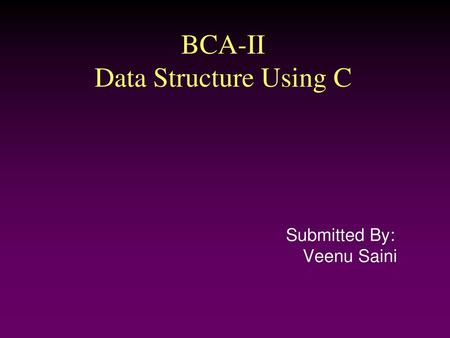 BCA-II Data Structure Using C