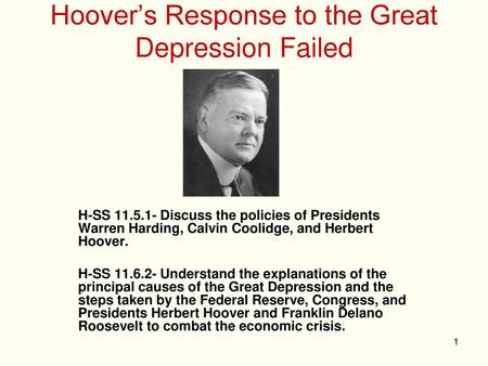Hoover’s Response to the Great Depression Failed