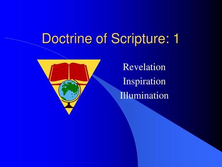 Doctrine of Scripture: 1