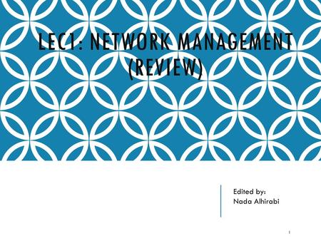 Lec1: Network Management (Review)
