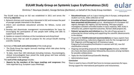 EULAR Study Group on Systemic Lupus Erythematosus (SLE) Dimitrios T
