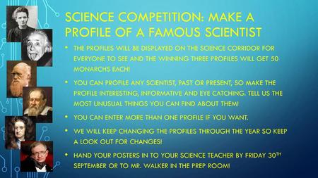 SCIENCE COMPETITION: MAKE A PROFILE OF A FAMOUS SCIENTIST