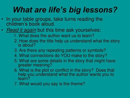 What are life’s big lessons?