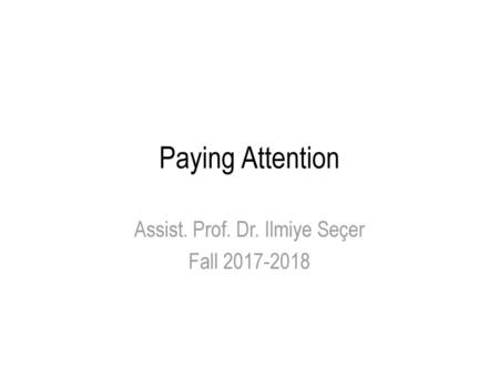 Assist. Prof. Dr. Ilmiye Seçer Fall