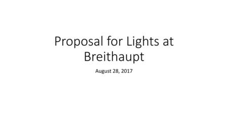 Proposal for Lights at Breithaupt