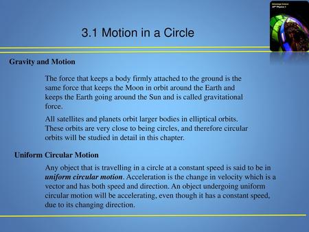 3.1 Motion in a Circle Gravity and Motion