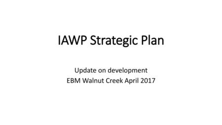 Update on development EBM Walnut Creek April 2017