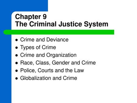Chapter 9 The Criminal Justice System