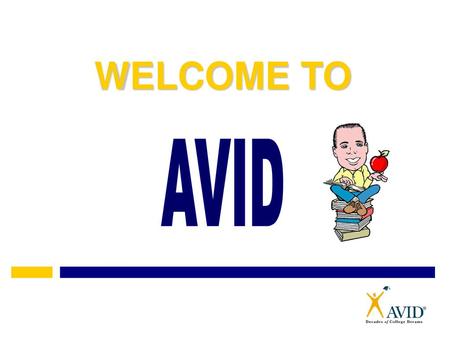 WELCOME TO AVID.