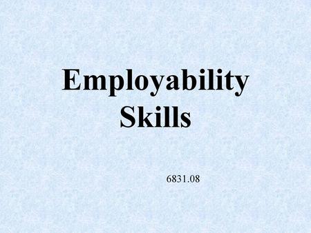Employability Skills 6831.08.