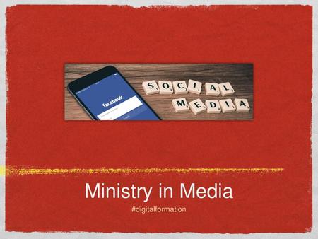 Ministry in Media #digitalformation.