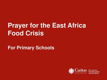 Prayer for the East Africa Food Crisis For Primary Schools