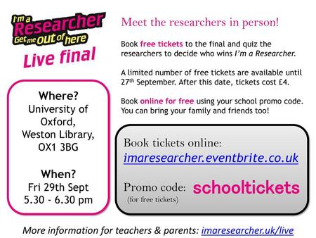 More information for teachers & parents: imaresearcher.uk/live