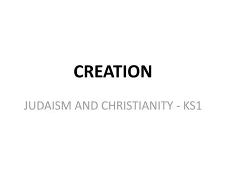 JUDAISM AND CHRISTIANITY - KS1