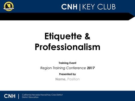 Etiquette & Professionalism