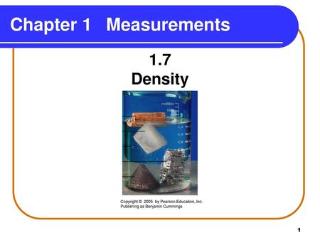 Chapter 1 Measurements 1.7 Density