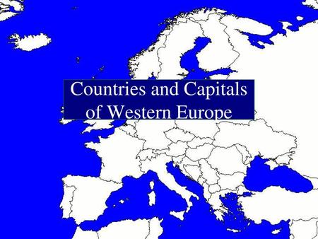 Countries and Capitals of Western Europe