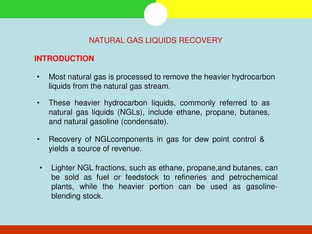NATURAL GAS LIQUIDS RECOVERY