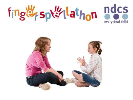 What is NDCS? A charity Working with deaf children all over the UK.
