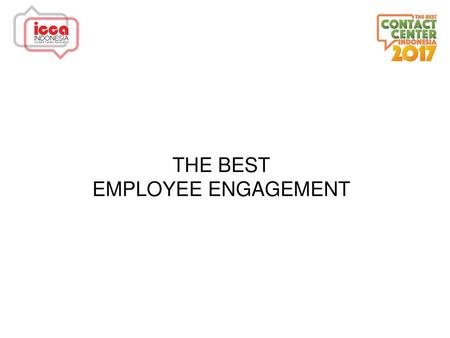 Instruction This template should be used Only for The Best Employee Engagement category. Template can be modified, subject to your company template or.