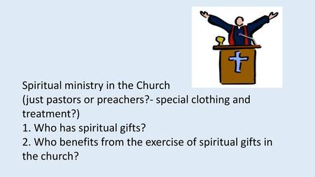 Spiritual ministry in the Church
