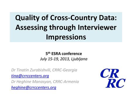 5th ESRA conference July 15-19, 2013, Ljubljana