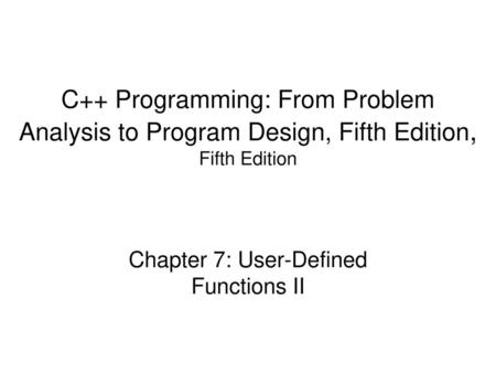 Chapter 7: User-Defined Functions II