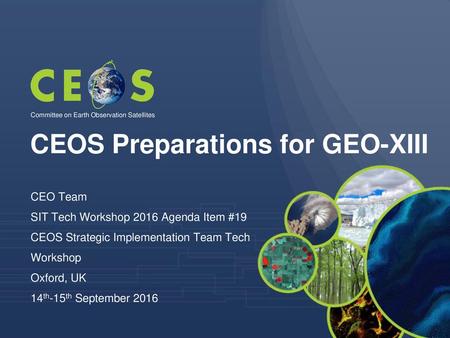 CEOS Preparations for GEO-XIII