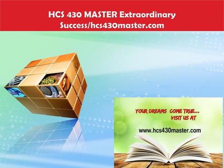 HCS 430 MASTER Extraordinary Success/hcs430master.com