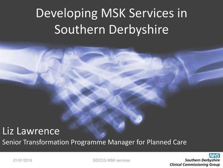 Developing MSK Services in Southern Derbyshire