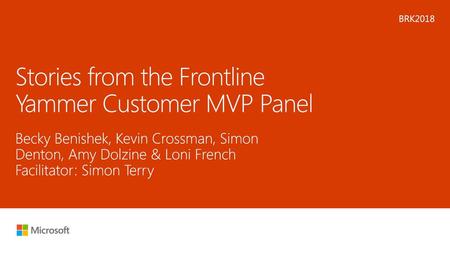 Stories from the Frontline Yammer Customer MVP Panel