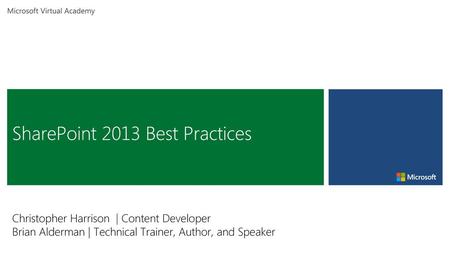SharePoint 2013 Best Practices