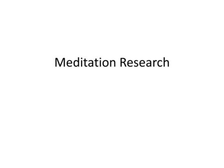 Meditation Research.