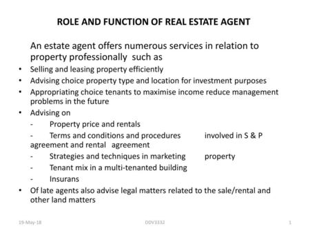 ROLE AND FUNCTION OF REAL ESTATE AGENT