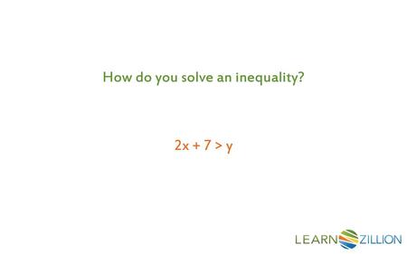 How do you solve an inequality?