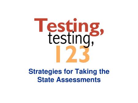 Strategies for Taking the State Assessments