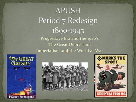 Progressive Era and the 1920’s The Great Depression