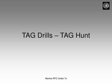 TAG Drills – TAG Hunt Marlow RFC Under 7s.