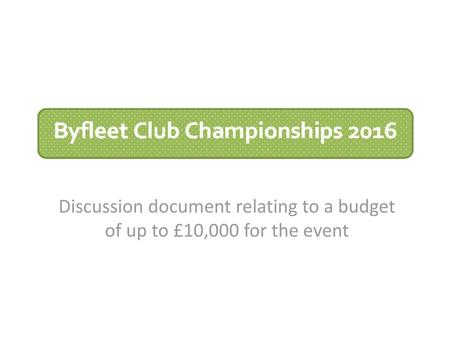 Byfleet Club Championships 2016