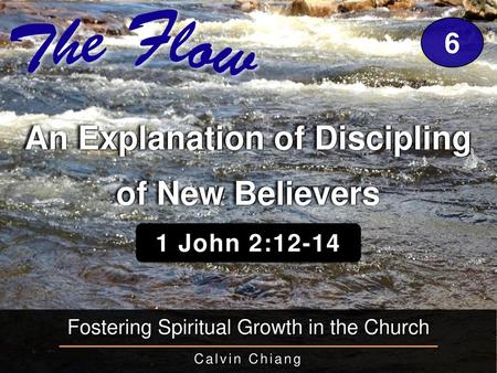 An Explanation of Discipling of New Believers