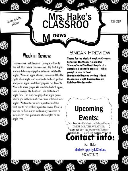 Mrs. Hake’s Friday, Oct.7th edition CLASSROOM  news Sneak Preview