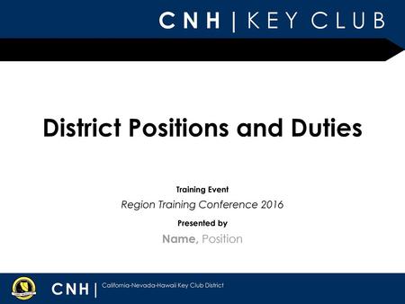 District Positions and Duties