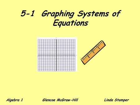 5-1 Graphing Systems of Equations