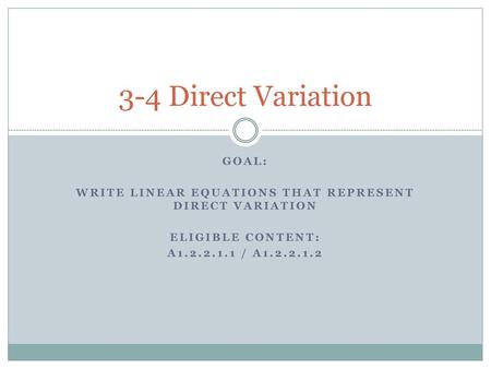 Write linear equations that represent direct variation