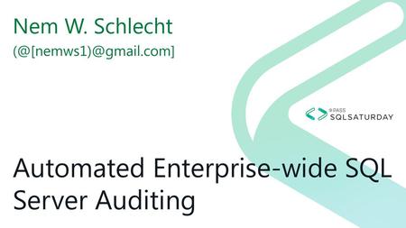 Automated Enterprise-wide SQL Server Auditing